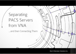 eBook - Separating PACS Servers from VNA